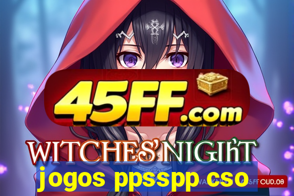 jogos ppsspp cso